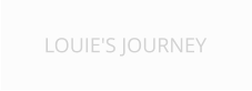 LOUIE'S JOURNEY