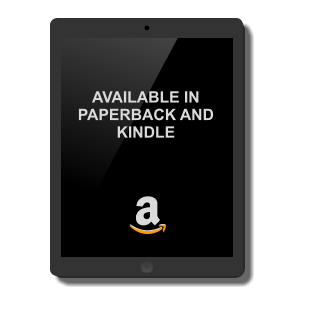 AVAILABLE IN PAPERBACK AND KINDLE